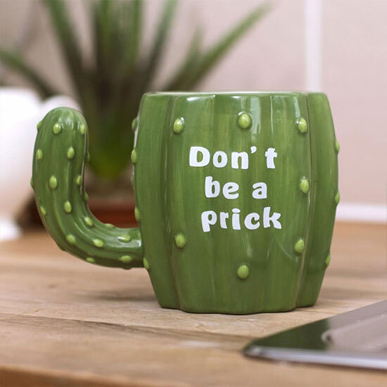 Don't Be A Pr*ck Mug